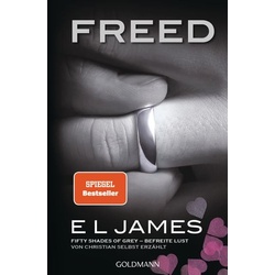 Freed - Fifty Shades of Grey. Befreite Lust von Christian selbst erzählt