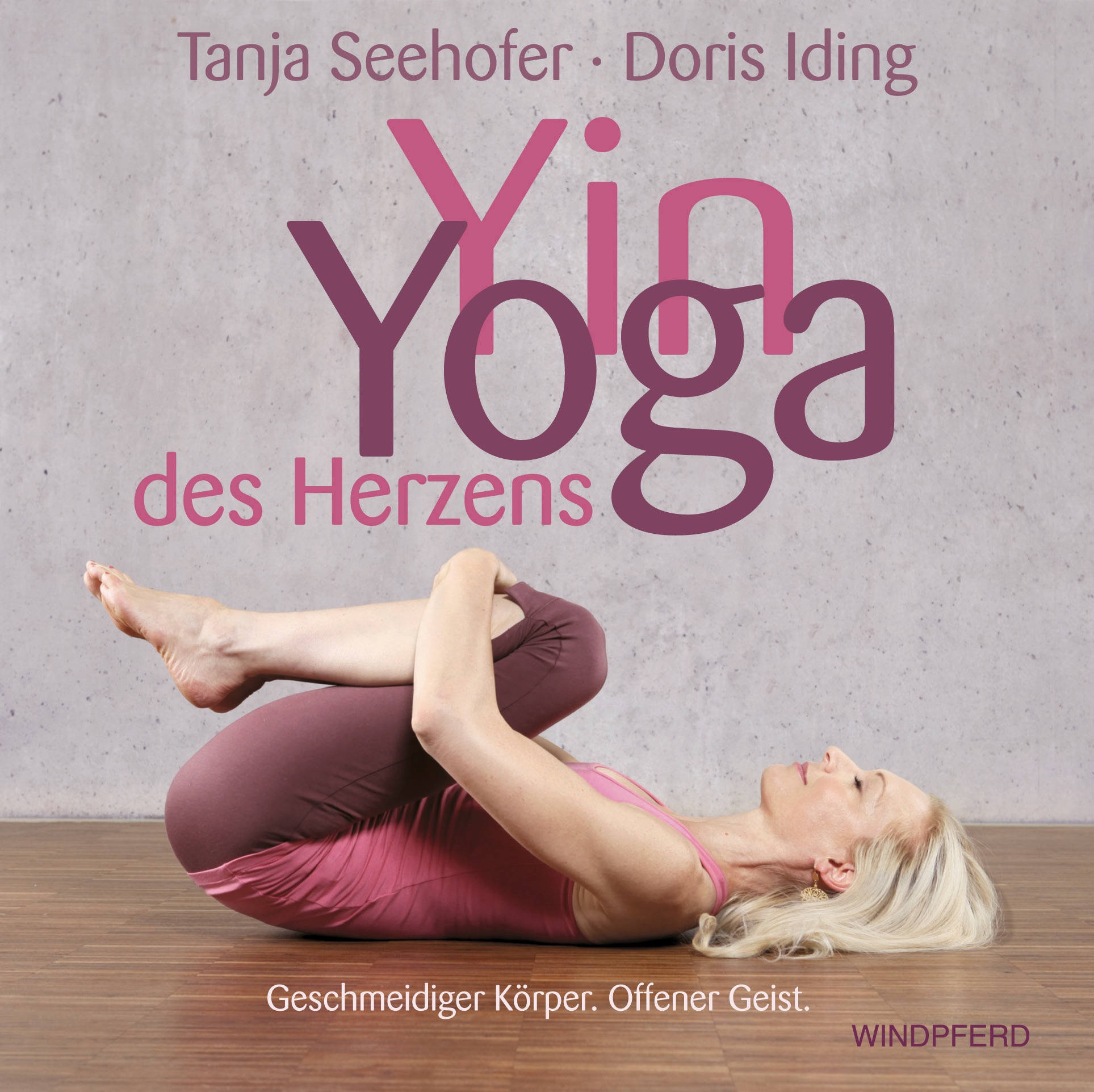 Yin Yoga Des Herzens - Tanja Seehofer  Doris Iding  Gebunden