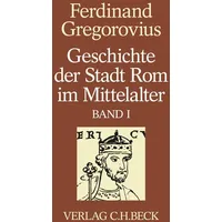 C.H. Beck Verlag Geschichte der Stadt Rom im Mittelalter