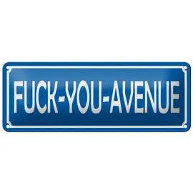femer gmbh Metallschild Spruch 27x10 cm Fuck-You-Avenue, (1 St), gewölbte Oberfläche, abgerundete Ecken, umgeschlagene Kanten