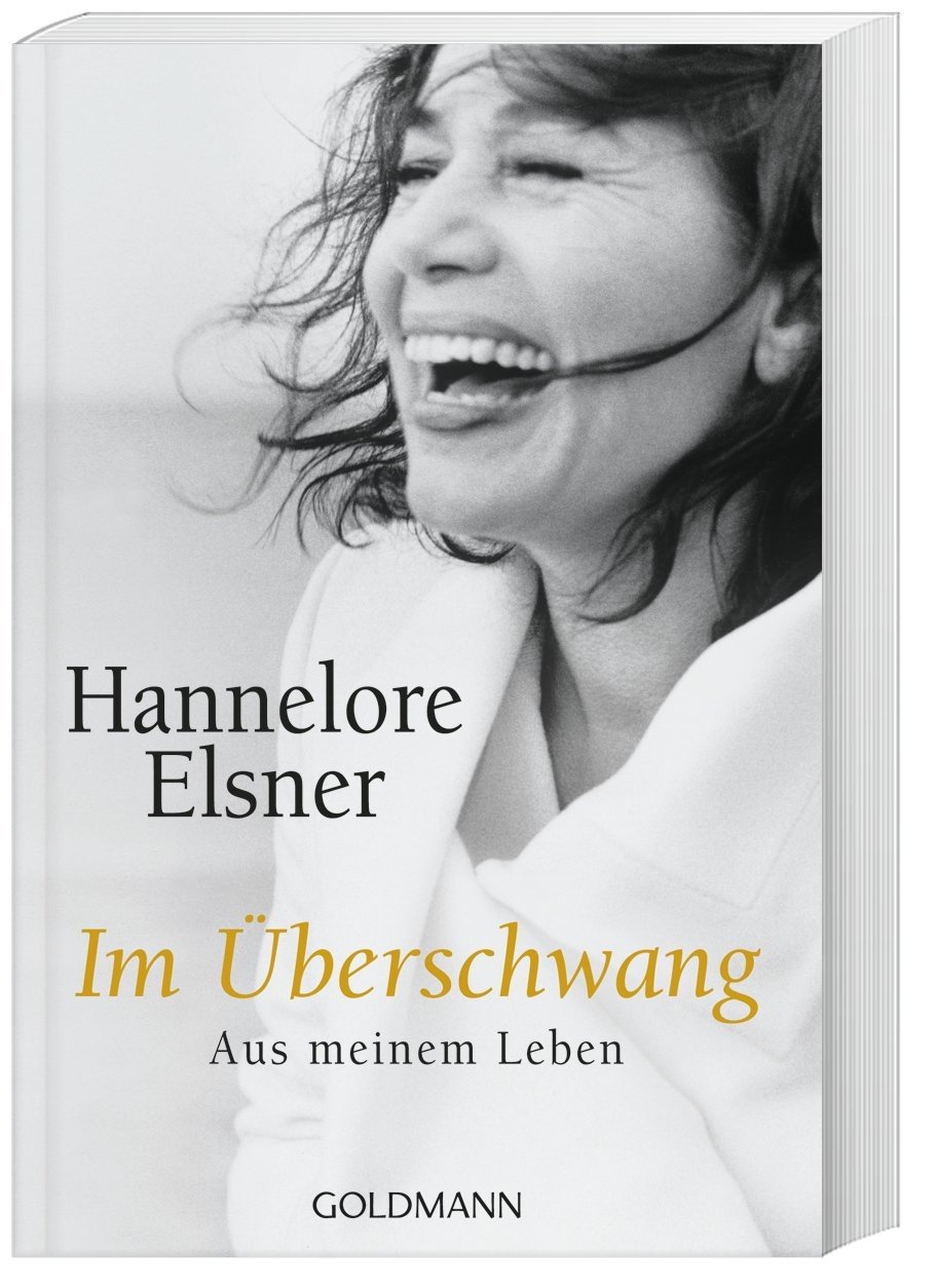 Im Überschwang - Hannelore Elsner  Taschenbuch