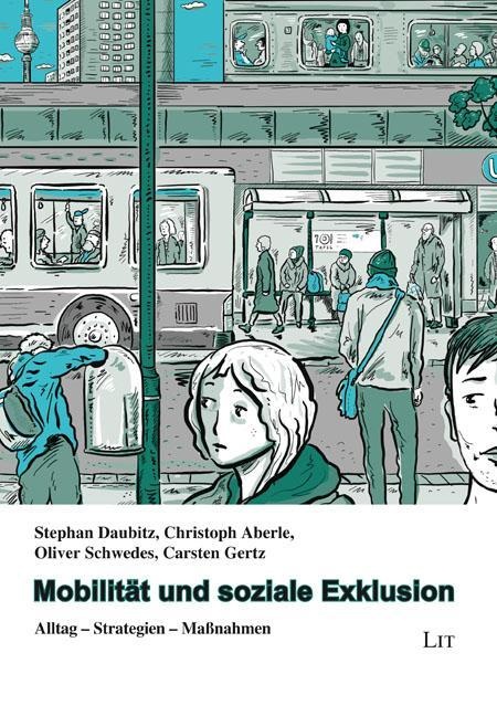 Mobilität Und Soziale Exklusion / Mobilität Und Gesellschaft Bd.10  Kartoniert (TB)
