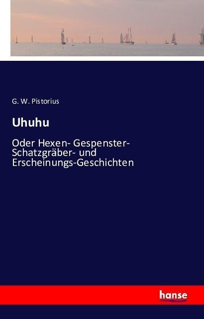 Uhuhu - G. W. Pistorius  Kartoniert (TB)