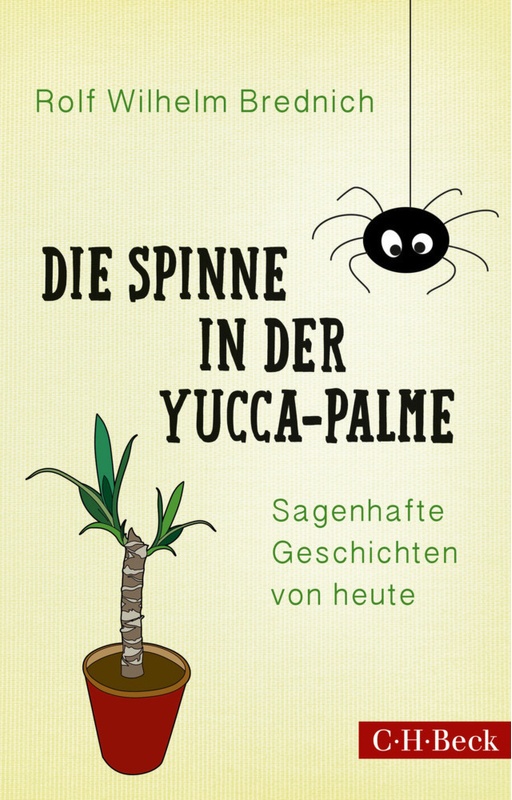 Die Spinne In Der Yucca-Palme - Rolf Wilhelm Brednich, Taschenbuch