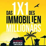 abod von rbmedia verlag Das 1x1 des Immobilien Millionärs
