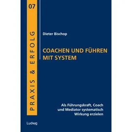Ludwig Coachen und Führen mit System