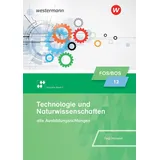 westermann berufliche bildung Technologie und Naturwissenschaften für Fachoberschulen und Berufsoberschulen – Ausgabe Bayern:
