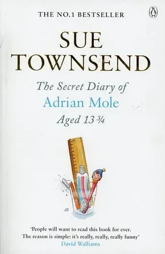 The Secret Diary of Adrian Mole Aged 13 3/4 With a foreword by David Walliams