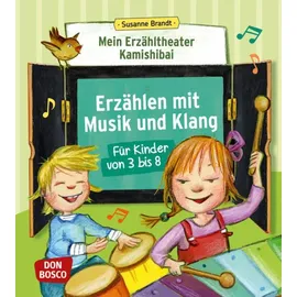 Don Bosco Mein Erzähltheater Kamishibai: Erzählen mit Musik und Klang für Kinder von 3 bis 8: Notensatz. Inkl. Downloadcode für Zusatzmaterial (Das Praxis- und Methodenbuch zum Erzähltheater)