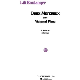 G. Schirmer, Inc. 2 Morceaux: Nocturne and Cortege: Violin and Piano