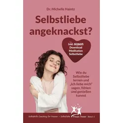 Selbstliebe angeknackst?