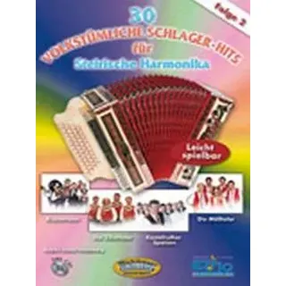30 VOLKSTUEMLICHE 2 SCHLAGER HITS - arrangiert für Steirische Handharmonika - Diat. Handharmonika - mit CD [Noten/Sheetmusic]