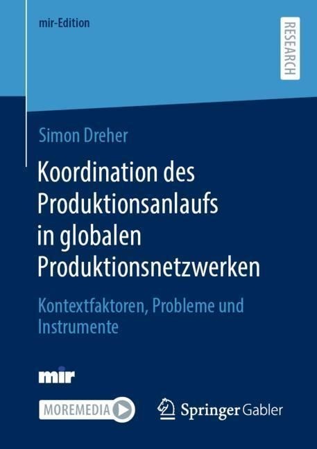Koordination Des Produktionsanlaufs In Globalen Produktionsnetzwerken - Simon Dreher  Kartoniert (TB)