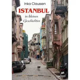 Engelsdorfer Verlag Istanbul in kleinen Geschichten