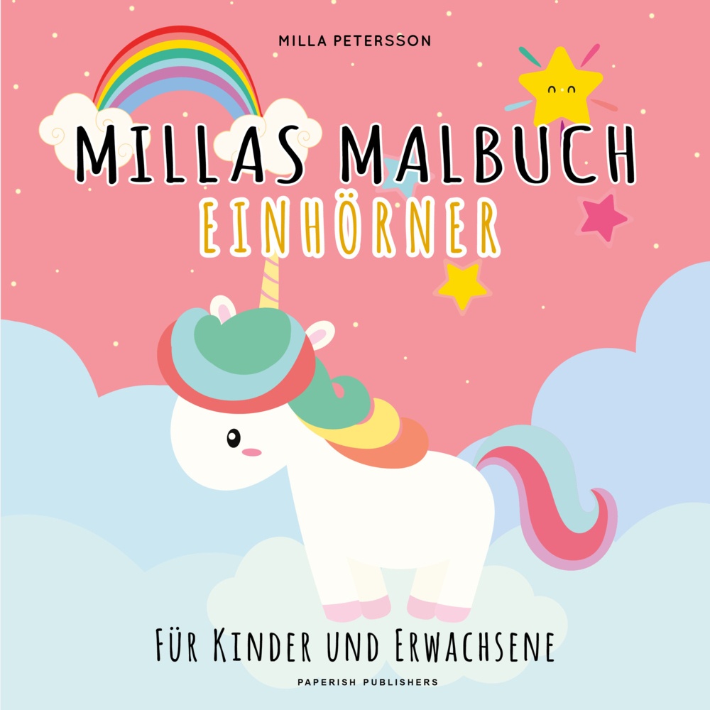 Millas Malbuch - Einhörner - Milla Petersson  Kartoniert (TB)