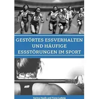 Epubli Gestörtes Essverhalten und häufige Essstörungen im Sport