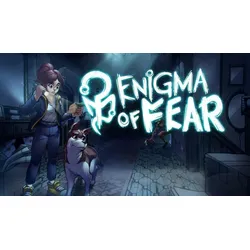 Enigma of Fear