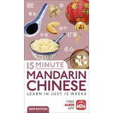DK 15 Minute Mandarin Chinese: Learn in Just 12 Weeks (DK 15-Minute Language Learning)