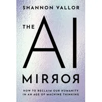 Oxford University Press The AI Mirror