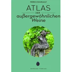 Atlas der außergewöhnlichen Weine