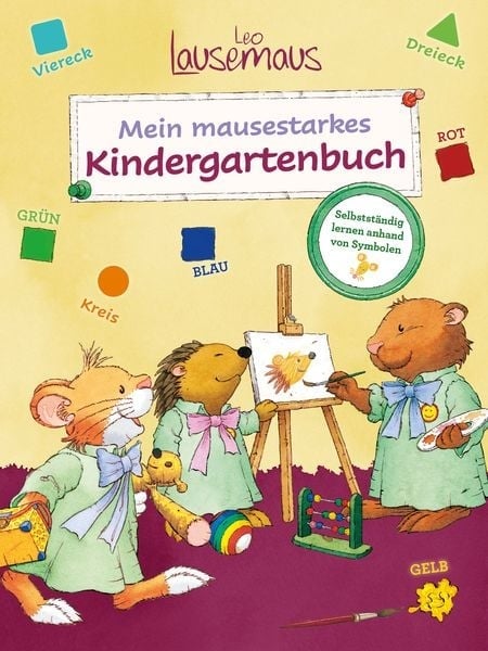 Preisvergleich Produktbild Leo Lausemaus - Mein mausestarkes Kindergartenbuch