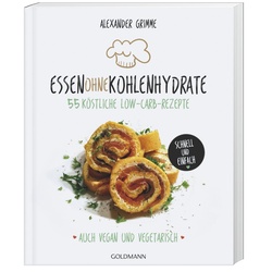 Essen Ohne Kohlenhydrate - Alexander Grimme, Taschenbuch