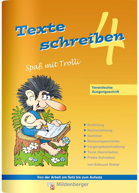 Spass Mit Trolli / Texte Schreiben - Spass Mit Trolli 4. Schuljahr, Vereinfachte Ausgangsschrift - Edmund Wetter, Kartoniert (TB)