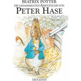 Diogenes Verlag AG Die gesammelten Abenteuer von Peter Hase
