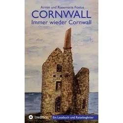 Cornwall -- Immer wieder Cornwall